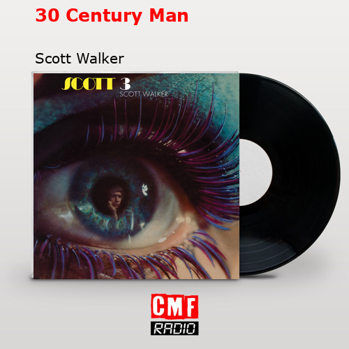 final cover 30 Century Man Scott Walker
