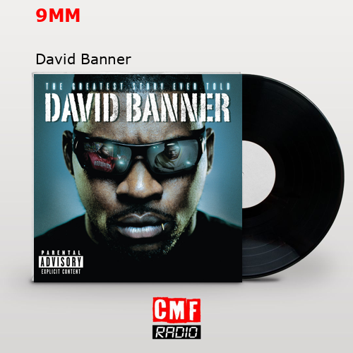 9MM – David Banner