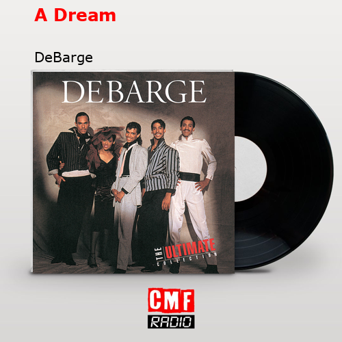 A Dream – DeBarge