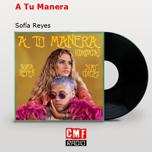 A Tu Manera – Sofía Reyes