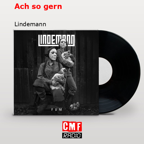 La Historia Y El Significado De La Canción 'Ach So Gern - Lindemann