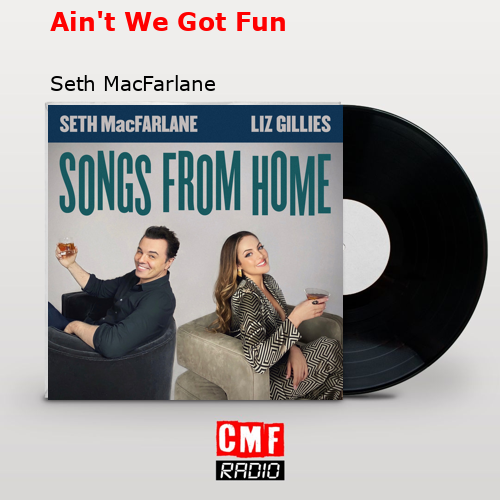 final cover Aint We Got Fun Seth MacFarlane