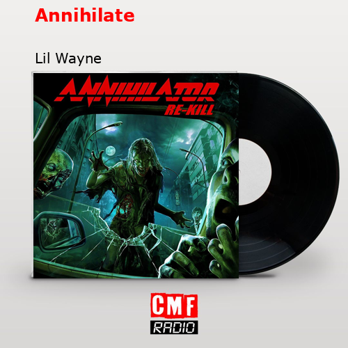 Annihilate – Lil Wayne