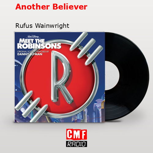 Another Believer – Rufus Wainwright