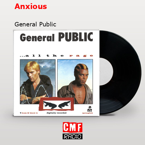Anxious – General Public