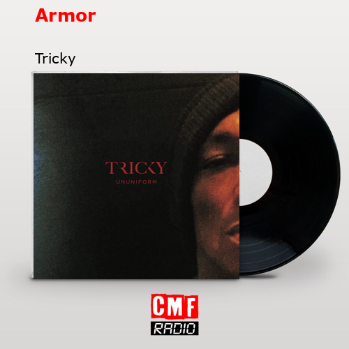 Armor – Tricky