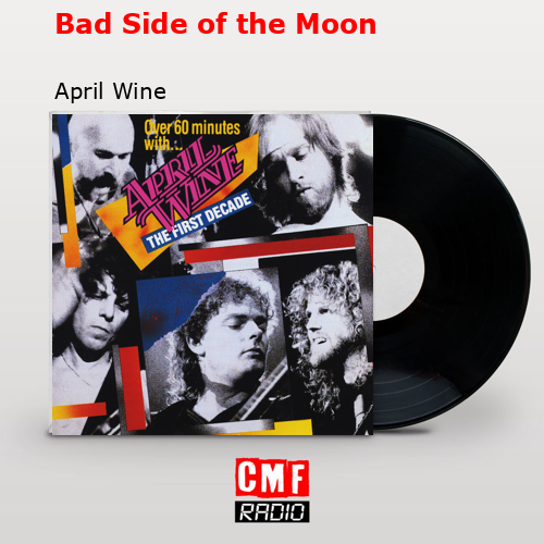 final cover Bad Side of the Moon April Wine