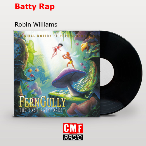Batty Rap – Robin Williams