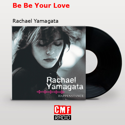 final cover Be Be Your Love Rachael Yamagata