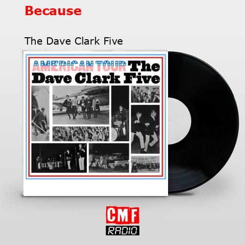 Because – The Dave Clark Five