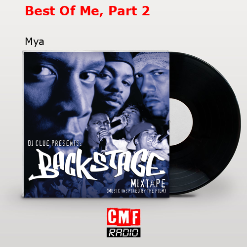 Best Of Me, Part 2 – Mya