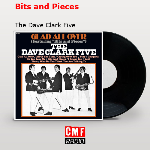final cover Bits and Pieces The Dave Clark Five