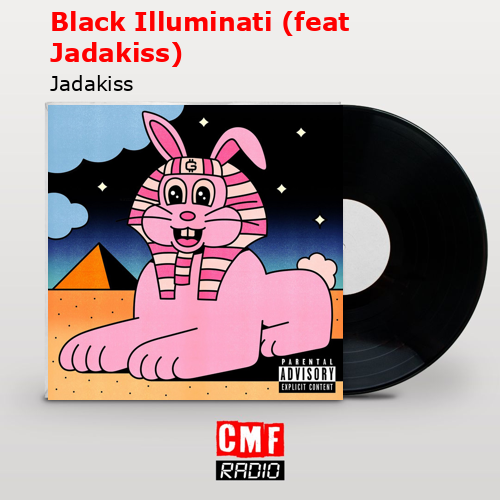 Black Illuminati (feat Jadakiss) – Jadakiss