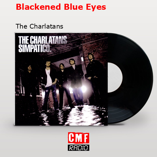 final cover Blackened Blue Eyes The Charlatans