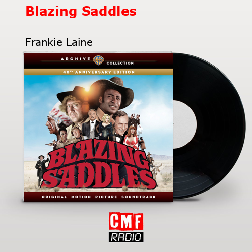 final cover Blazing Saddles Frankie Laine