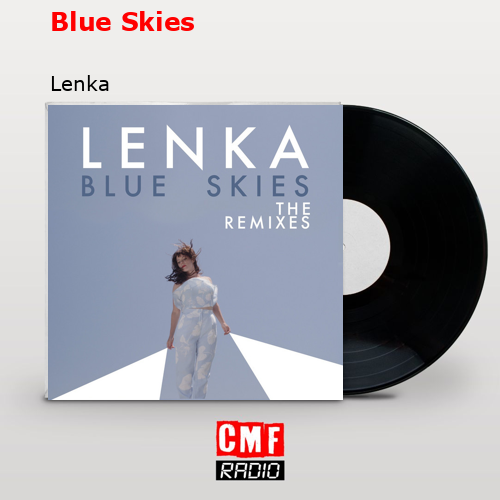 Blue Skies – Lenka