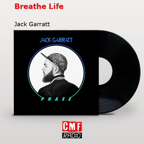final cover Breathe Life Jack Garratt 1