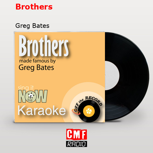 Brothers – Greg Bates