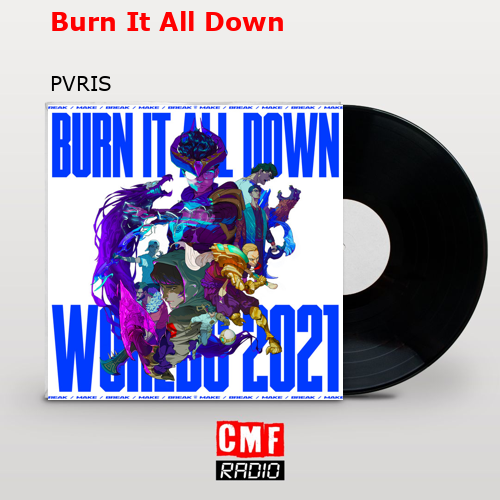 Burn It All Down – PVRIS