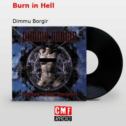 Burn in Hell – Dimmu Borgir