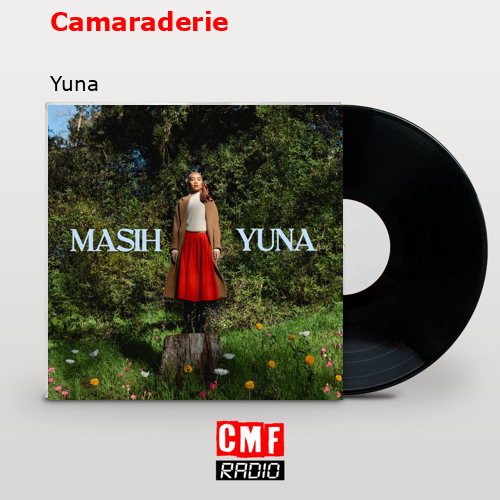 Camaraderie – Yuna