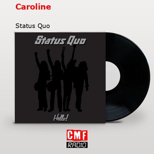 Caroline – Status Quo