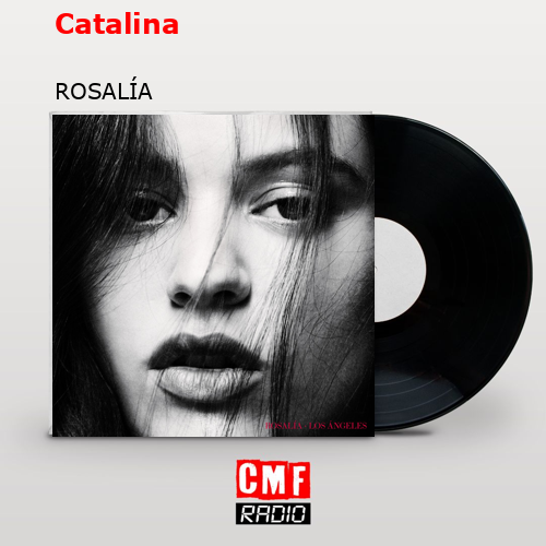 Catalina – ROSALÍA