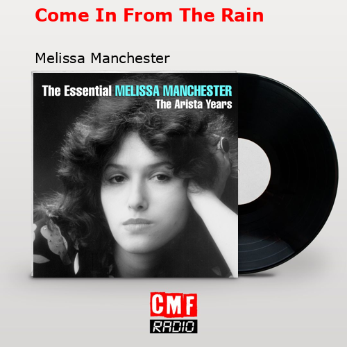 final cover Come In From The Rain Melissa Manchester