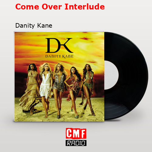 Come Over Interlude – Danity Kane