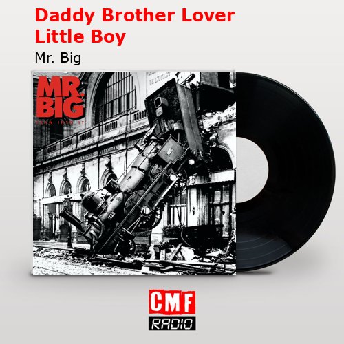 La historia y el significado de la canción 'Daddy Brother Lover Little