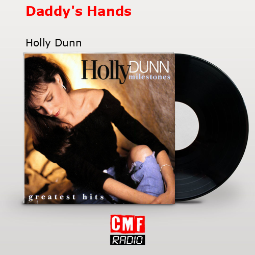 final cover Daddys Hands Holly Dunn