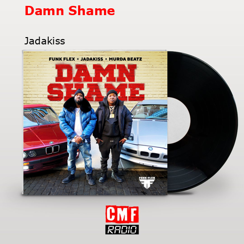 Damn Shame – Jadakiss