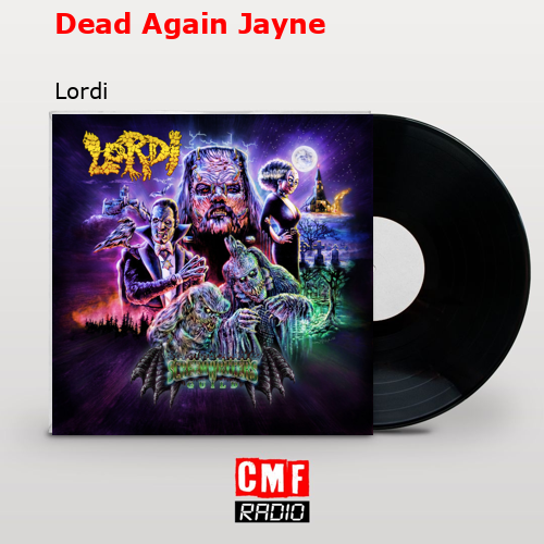 Dead Again Jayne – Lordi