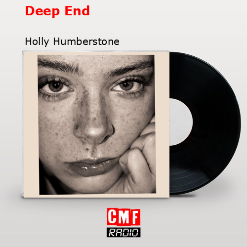 Deep End – Holly Humberstone
