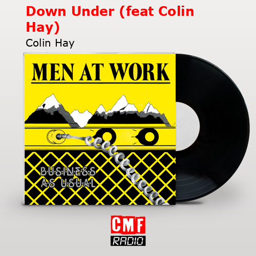 Down Under (feat Colin Hay) – Colin Hay