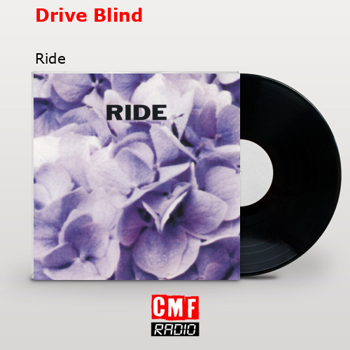 Drive Blind – Ride