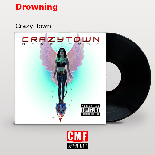 final cover Drowning Crazy Town
