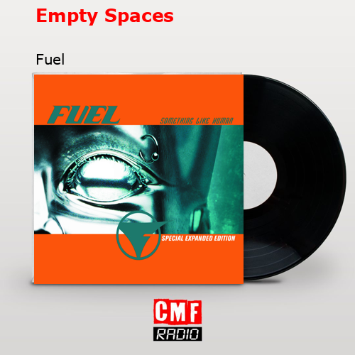 Empty Spaces – Fuel