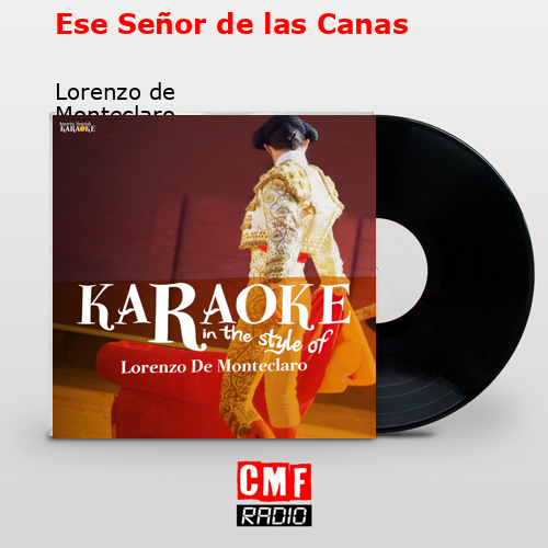 final cover Ese Senor de las Canas Lorenzo de Monteclaro