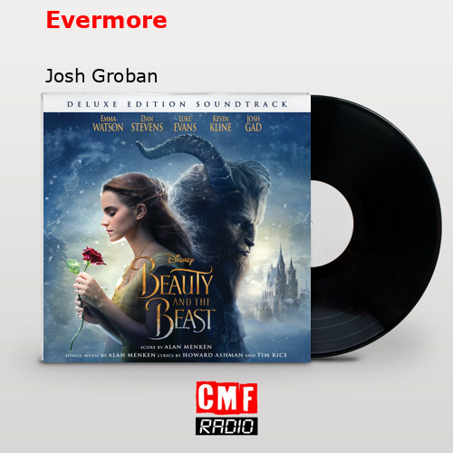 Evermore – Josh Groban