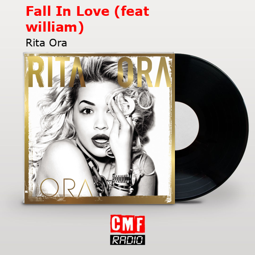 Fall In Love (feat william) Rita Ora