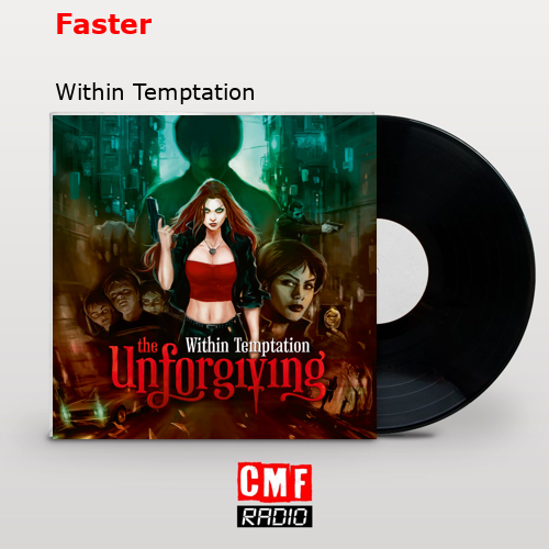 Faster – Within Temptation