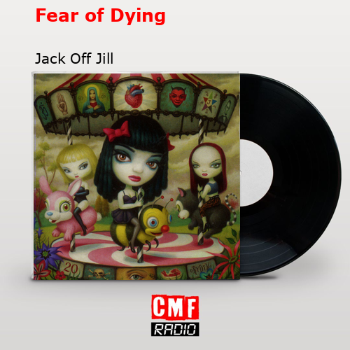 Fear of Dying Jack Off Jill