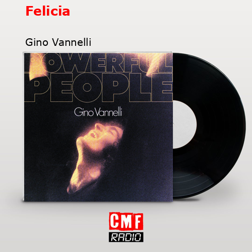 Felicia – Gino Vannelli