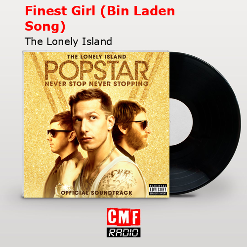 final cover Finest Girl Bin Laden Song The Lonely Island
