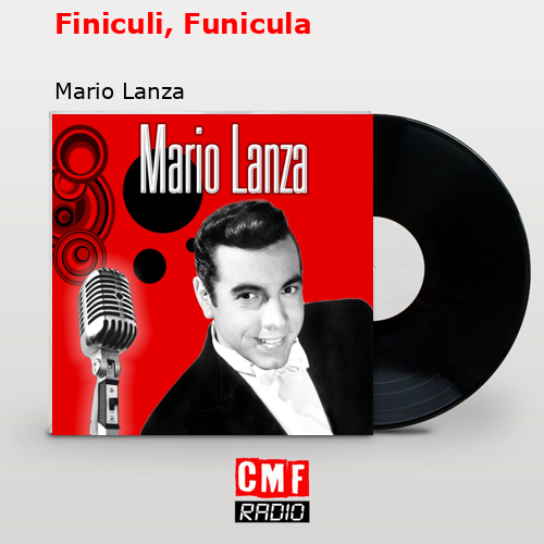 Finiculi, Funicula – Mario Lanza