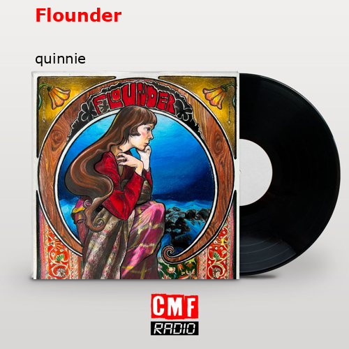 La historia y el significado de la canción 'Flounder quinnie
