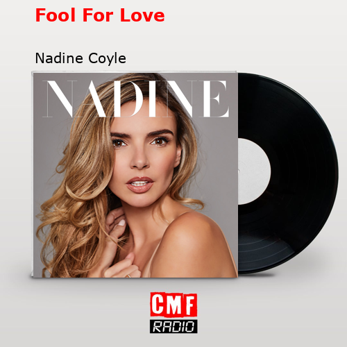 final cover Fool For Love Nadine Coyle