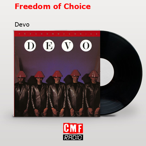 Freedom of Choice – Devo