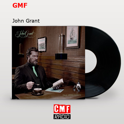 GMF – John Grant